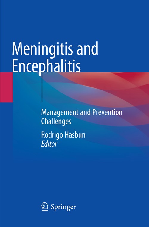 Meningitis and Encephalitis by Rodrigo Hasbun ISBN 9783030064884