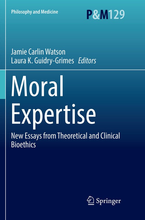 Moral Expertise by Jamie Carlin Watson ISBN 9783030065102
