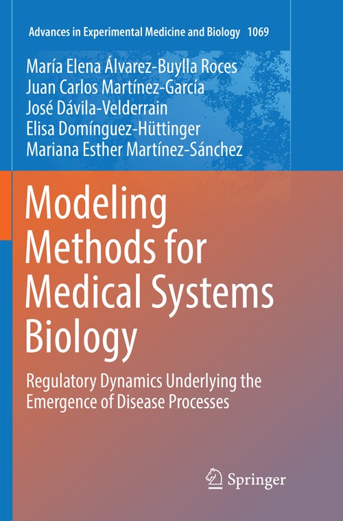 Modeling Methods for Medical Systems Biology by Jos Dvilavelderrain ISBN 9783030077488