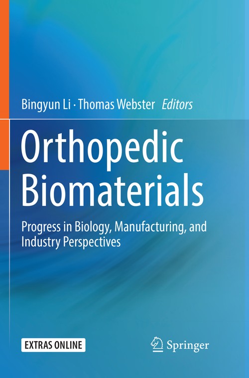 Orthopedic Biomaterials by Bingyun Li ISBN 9783030077983