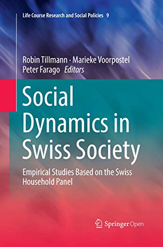 Social Dynamics in Swiss Society by Robin Tillmann ISBN 9783030078034