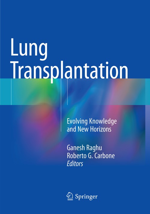 Lung Transplantation by Ganesh Raghu ISBN 9783030081942