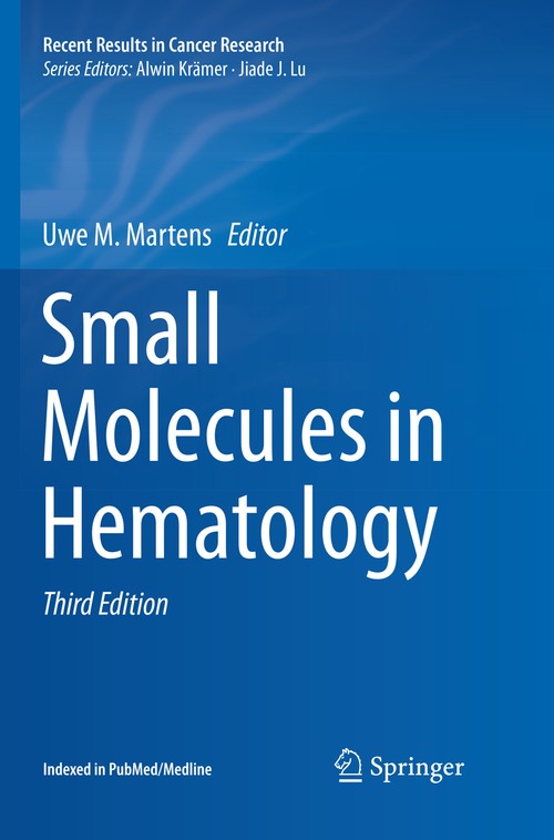 Small Molecules in Hematology by Uwe M Martens ISBN 9783030082567