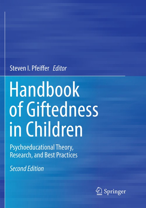Handbook of Giftedness in Children by Steven I Pfeiffer ISBN 9783030083458
