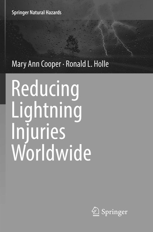 Reducing Lightning Injuries Worldwide by Mary Ann Cooper ISBN 9783030084806
