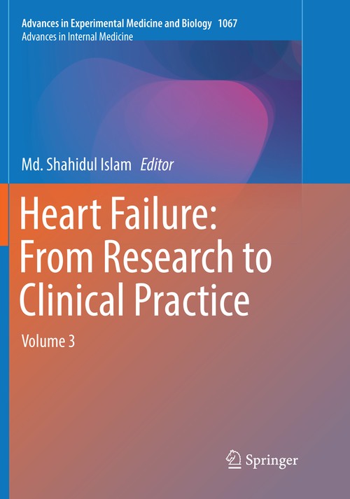 Heart Failure: From Research to Clinical Practice by Md Shahidul Islam ISBN 9783030086626