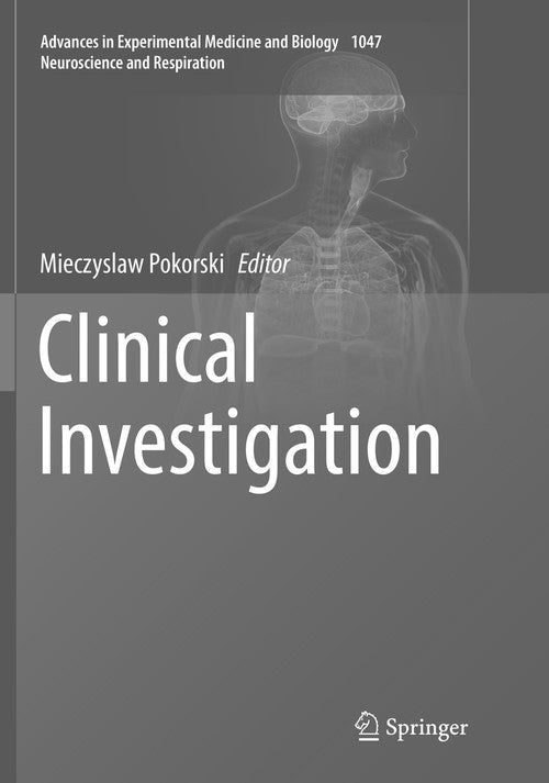 Clinical Investigation by Mieczyslaw Pokorski ISBN 9783030089146