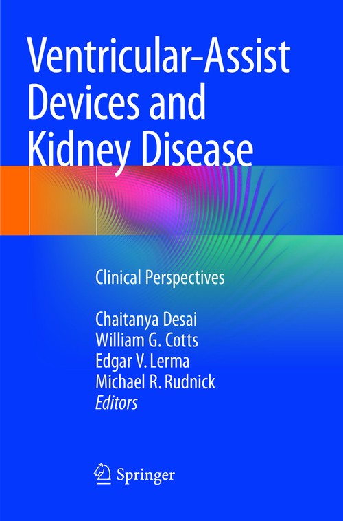Ventricular-Assist Devices and Kidney Disease by Chaitanya Desai ISBN 9783030090463