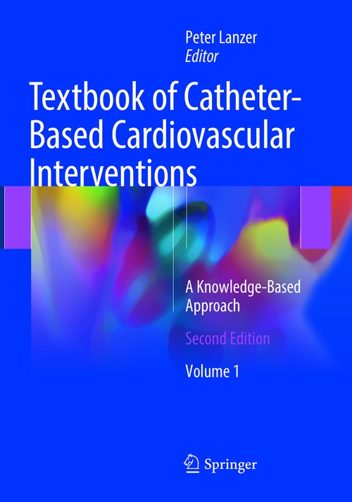 Textbook of Catheter-Based Cardiovascular Interventions by Peter Lanzer ISBN 9783030096144