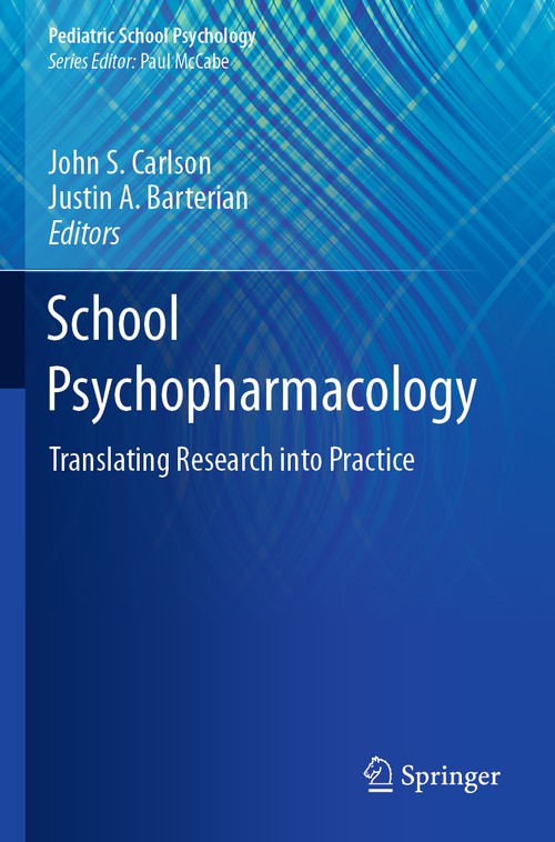 School Psychopharmacology by John S Carlson ISBN 9783030155438