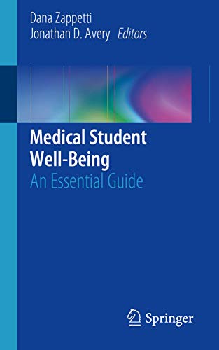 Medical Student Well-Being by Dana Zappetti ISBN 9783030165574