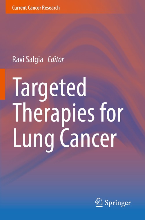 Targeted Therapies for Lung Cancer by Ravi Salgia ISBN 9783030178345
