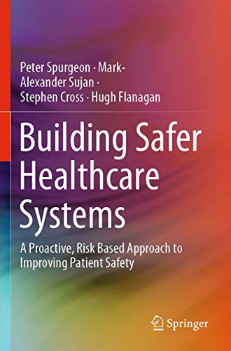 Building Safer Healthcare Systems by Peter Spurgeon ISBN 9783030182465