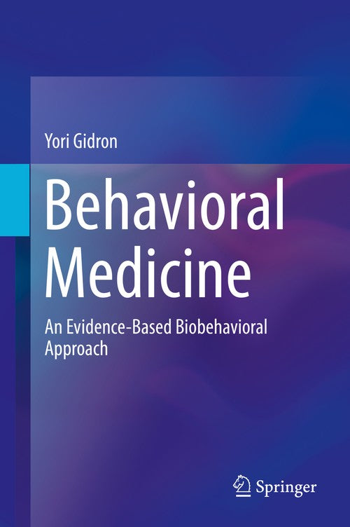 Behavioral Medicine by Yori Gidron ISBN 9783030188917