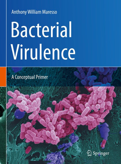 Bacterial Virulence by Anthony William Maresso ISBN 9783030204631