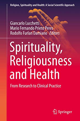 Spirituality, Religiousness and Health by Giancarlo Lucchetti ISBN 9783030212209