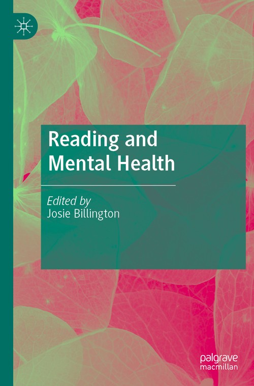 Reading and Mental Health by Josie Billington ISBN 9783030217648