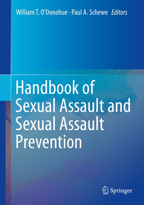 Handbook of Sexual Assault and Sexual Assault Prevention by William T O'donohue ISBN 9783030236441