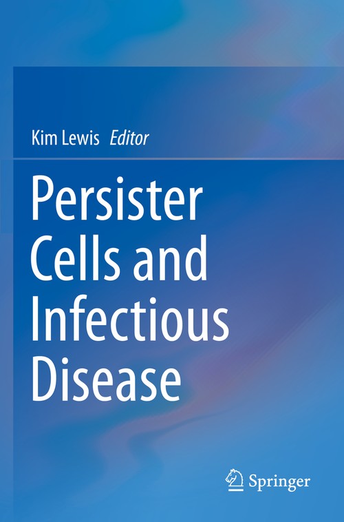 Persister Cells and Infectious Disease by Kim Lewis ISBN 9783030252434