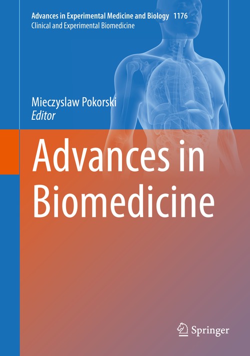 Advances in Biomedicine by Mieczyslaw Pokorski ISBN 9783030253721