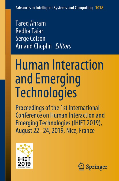 Human Interaction and Emerging Technologies by Tareq Ahram ISBN 9783030256289