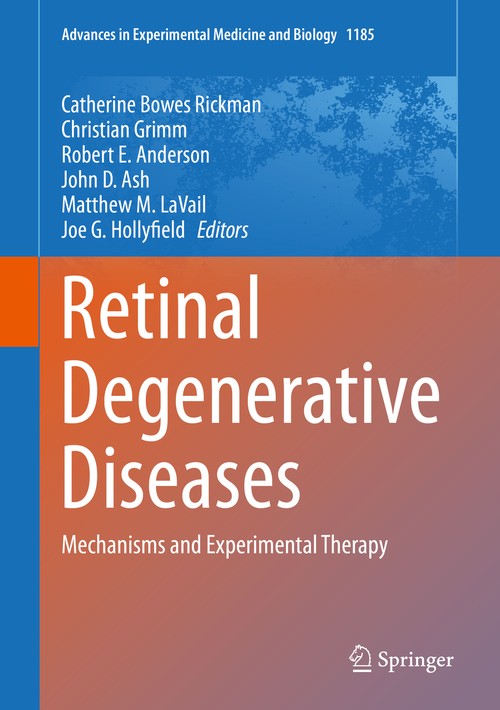 Retinal Degenerative Diseases by Catherine Bowes Rickman ISBN 9783030273774
