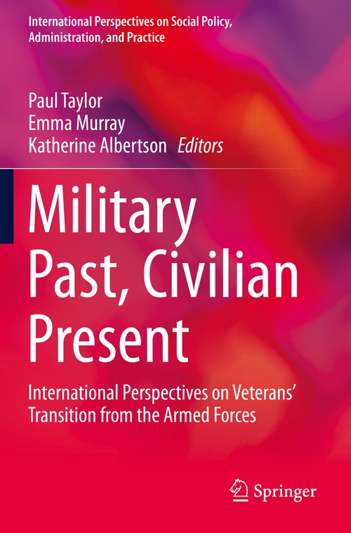 Military Past, Civilian Present by Paul Taylor ISBN 9783030308315