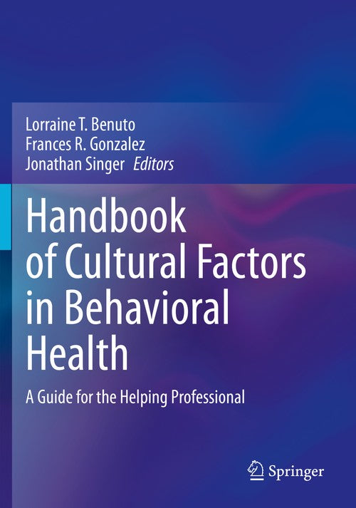 Handbook of Cultural Factors in Behavioral Health by Lorraine T Benuto ISBN 9783030322311