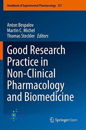 Good Research Practice in Non-Clinical Pharmacology and Biomedicine by Anton Bespalov ISBN 9783030336585