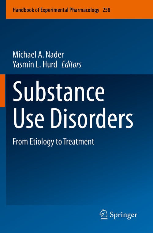 Substance Use Disorders by Michael A Nader ISBN 9783030336813