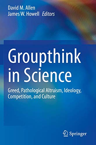 Groupthink in Science by David M Allen ISBN 9783030368241