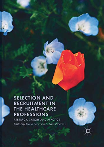 Selection and Recruitment in the Healthcare Professions by Fiona Patterson ISBN 9783030404727