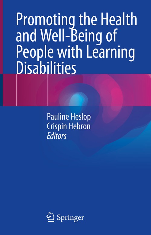 Promoting the Health and Well-Being of People with Learning Disabilities by Pauline Heslop ISBN 9783030434878
