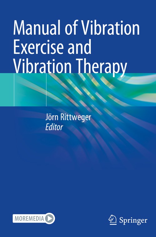 Manual of Vibration Exercise and Vibration Therapy by Jrn Rittweger ISBN 9783030439873