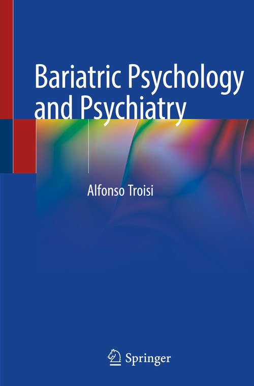 Bariatric Psychology and Psychiatry by Alfonso Troisi ISBN 9783030448363