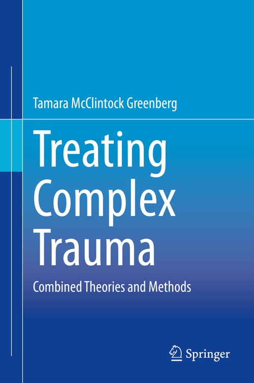 Treating Complex Trauma by Tamara Mcclintock Greenberg ISBN 9783030452841