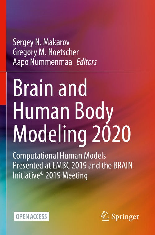 Brain and Human Body Modeling 2020 by Sergey N Makarov ISBN 9783030456252