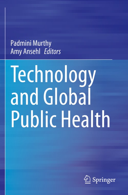 Technology and Global Public Health by Padmini Murthy ISBN 9783030463571