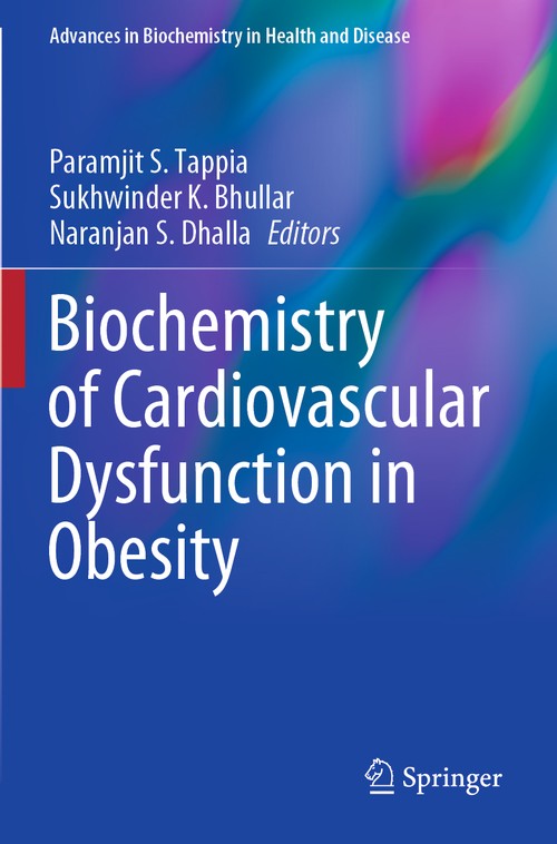 Biochemistry of Cardiovascular Dysfunction in Obesity by Paramjit S Tappia ISBN 9783030473389