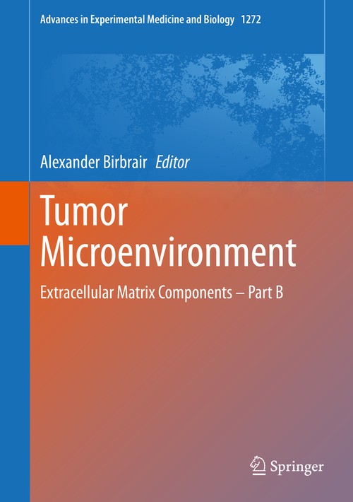 Tumor Microenvironment by Alexander Birbrair ISBN 9783030484569