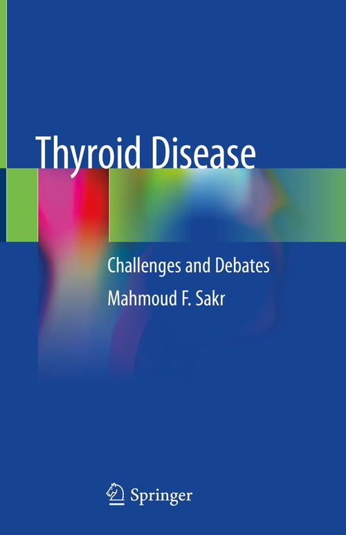 Thyroid Disease by Mahmoud F Sakr ISBN 9783030487775