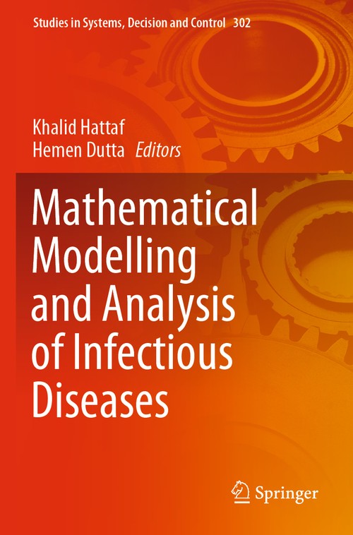 Mathematical Modelling and Analysis of Infectious Diseases by Khalid Hattaf