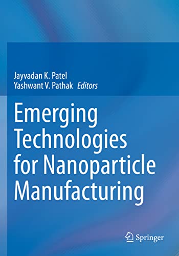 Emerging Technologies for Nanoparticle Manufacturing by Jayvadan K Patel ISBN 9783030507053
