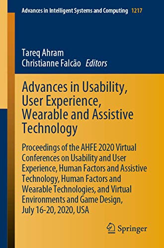 Advances in Usability, User Experience, Wearable and Assistive Technology by Tareq Ahram ISBN 9783030518271