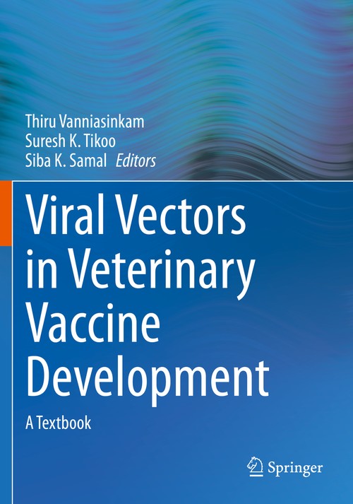 Viral Vectors in Veterinary Vaccine Development by Thiru Vanniasinkam ISBN 9783030519292