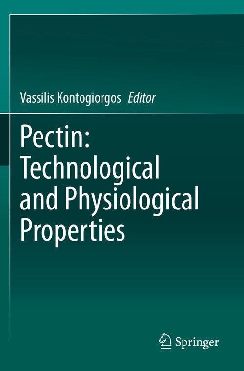 Pectin: Technological and Physiological Properties by Vassilis Kontogiorgos ISBN 9783030534233