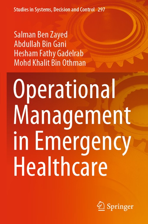 Operational Management in Emergency Healthcare by Salman Ben Zayed ISBN 9783030538347