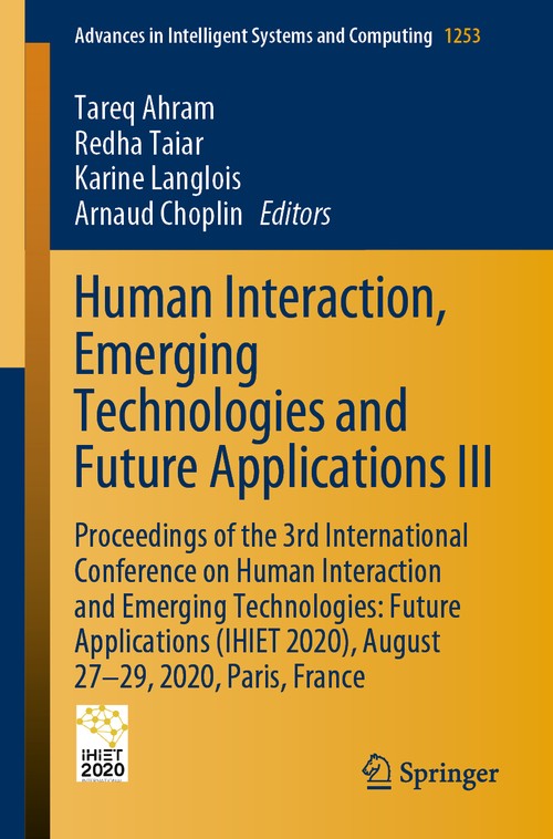 Human Interaction, Emerging Technologies and Future Applications III by Tareq Ahram ISBN 9783030553067