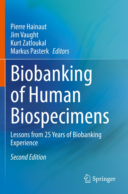 Biobanking of Human Biospecimens by Pierre Hainaut ISBN 9783030559038