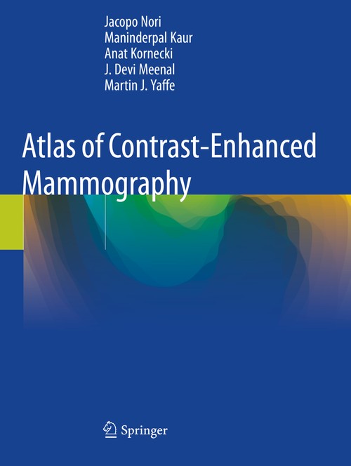 Atlas of Contrast-Enhanced Mammography by Jacopo Nori ISBN 9783030562656